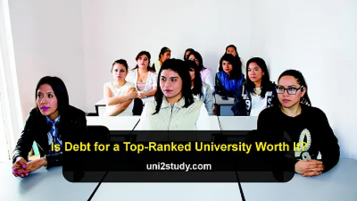 Is Debt for a Top-Ranked University Worth It?