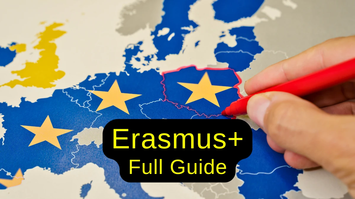 Erasmus+: A Complete Guide
