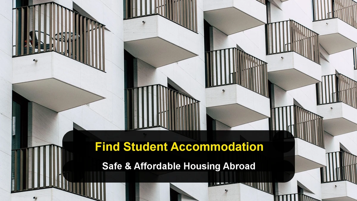 How to Find Safe and Affordable Student Accommodation Abroad