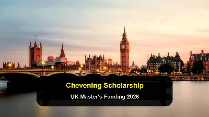 How to Apply for the Chevening Scholarship: Eligibility, Benefits, and Strategy
