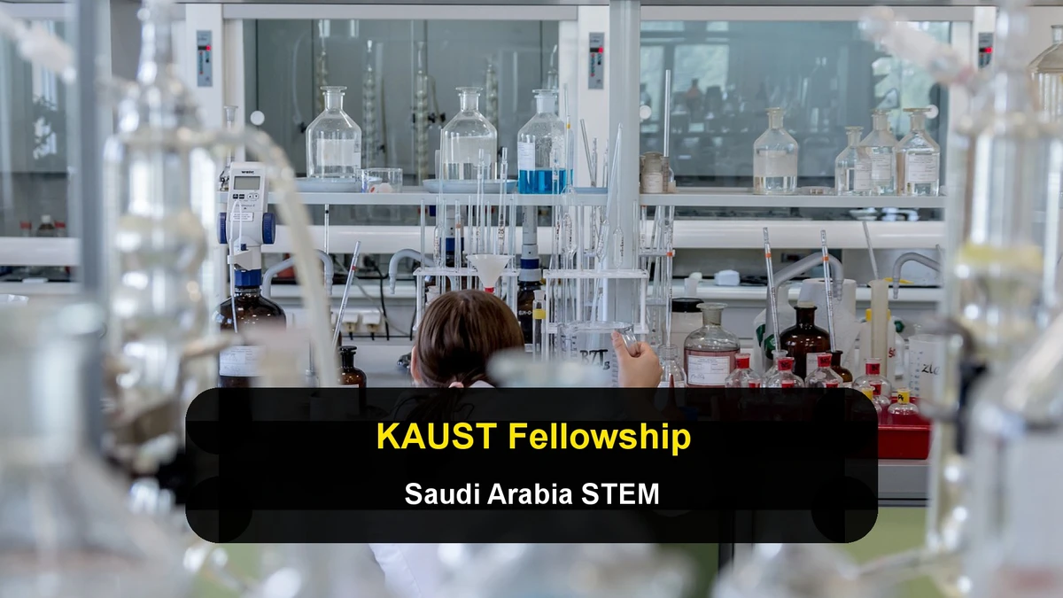 The KAUST Fellowship: Fully Funded STEM MS and PhD Programs in Saudi Arabia