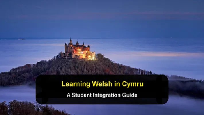 Learning Welsh Language and Cultural Integration in Cymru: A Guide for International Students