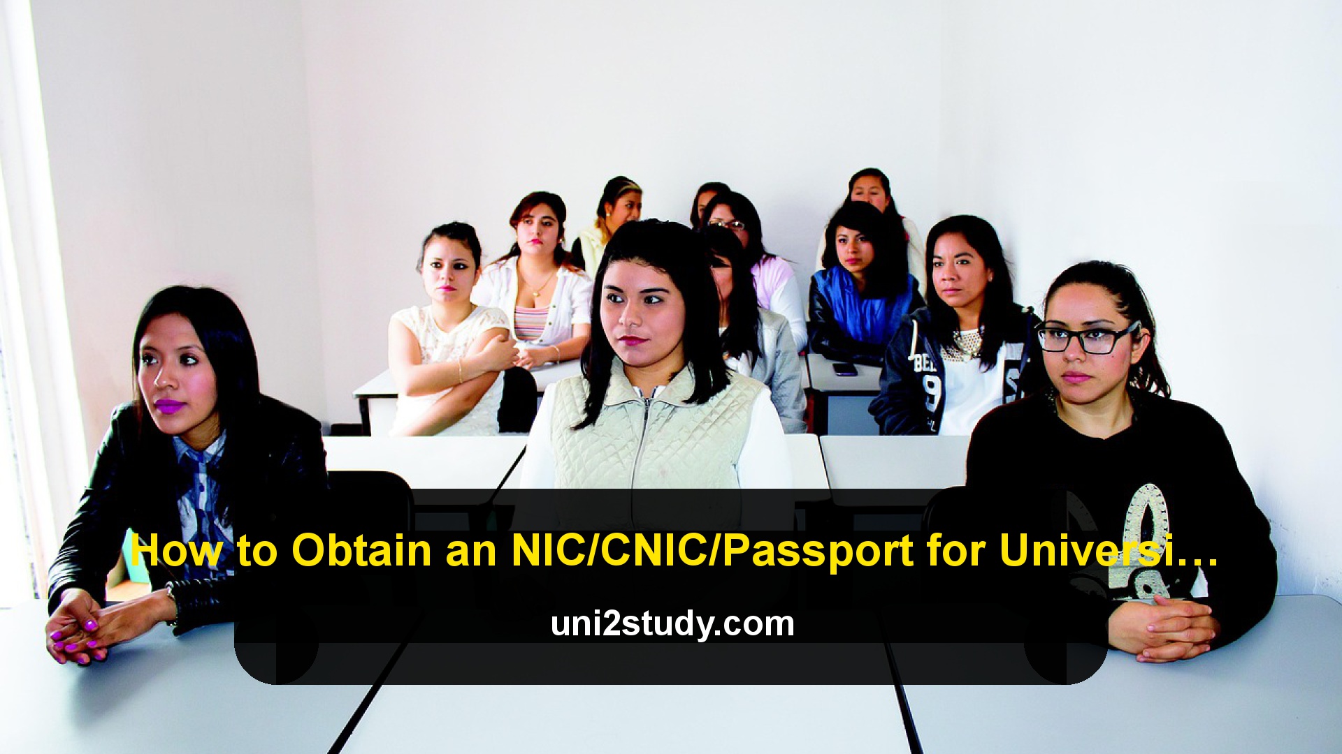 How to Obtain an NIC/CNIC/Passport for University Applications