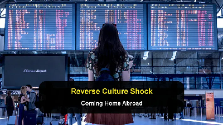 Reverse Culture Shock: Preparing for Home After Years Abroad