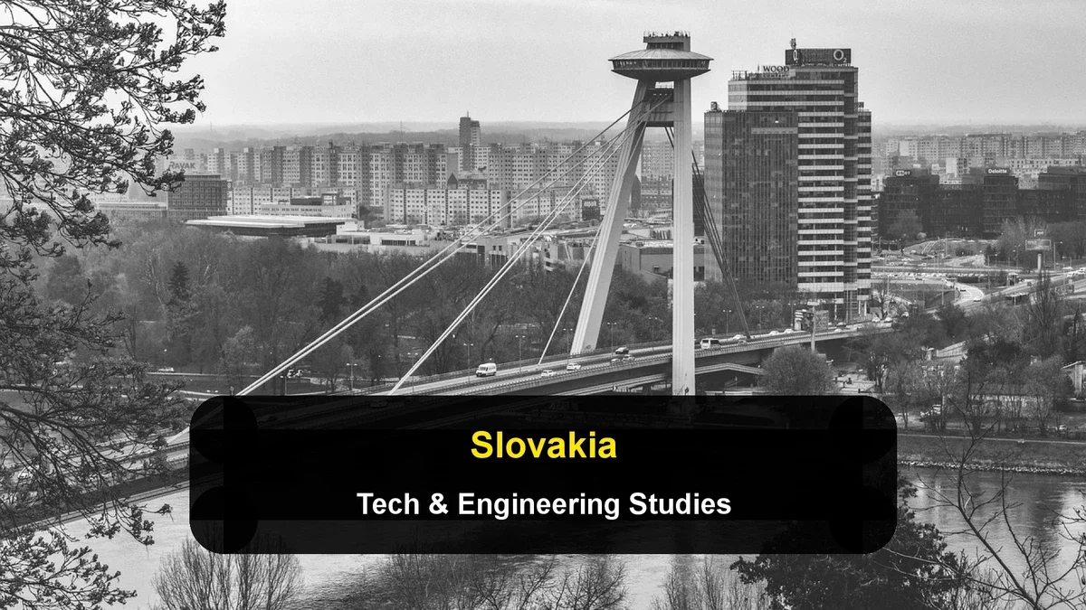 Slovakia: Low Cost of Living and Fast-Track Visa Paths for Tech and Engineering Students