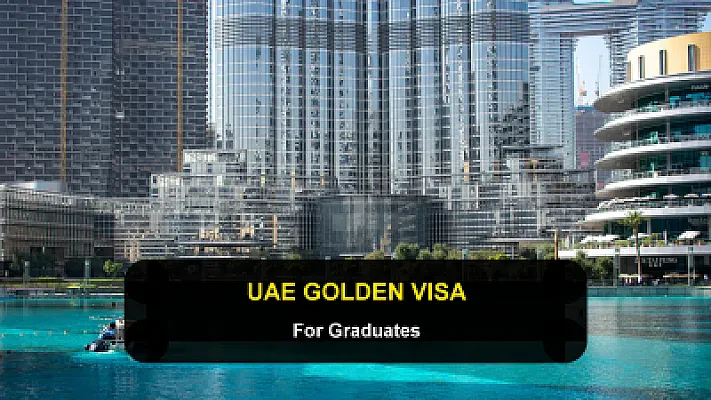 How to Get the UAE Golden Visa as an Exceptional Graduate