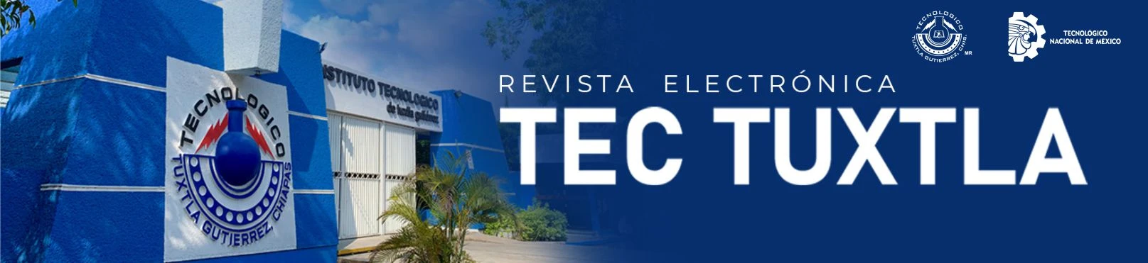 Technological Institute of Tuxtla Gutierrez institutional grounds